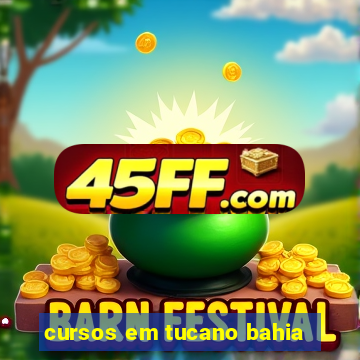 cursos em tucano bahia